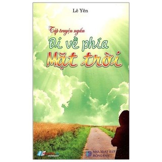 Sách Đi Về Phía Mặt Trời