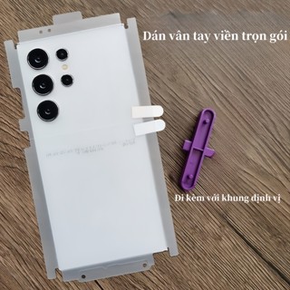 Dán chống vân tay PPF Full lưng và viền cho Samsung Galaxy S25 S24 Ultra S22 S23 Note 20 Ultra