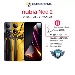 Điện thoại Gaming Nubia Neo 2 | 20(8+12)GB/256GB | 6.72'' 120Hz| Trigger Kép| Sạc nhanh 33W