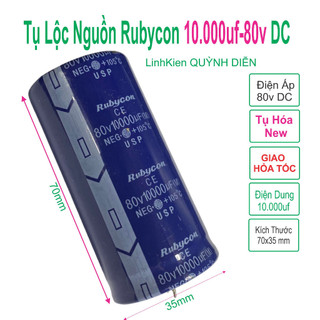 Tụ lọc nguồn rubycon 80v 10.000uf - linhkienquynhdien