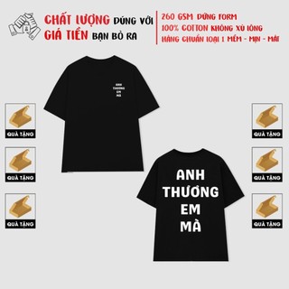 Áo phông nữ form rộng cotton ANH THƯƠNG EM MÀ áo local brand mát mẻ áo phông tay lỡ dày mịn HAV012