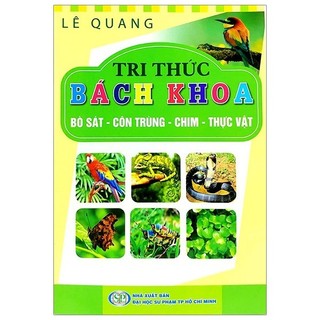 Sách - tri thức bách khoa - bò sát, côn trùng, chim, thực vật