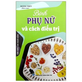 Sách - bệnh phụ nữ và cách điều trị