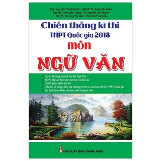 Sách - chiến thắng kì thi thpt quốc gia 2018 môn ngữ văn