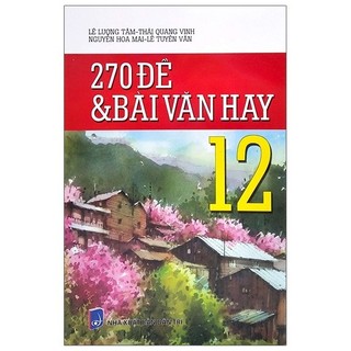 Sách 270 đề và bài văn hay 12