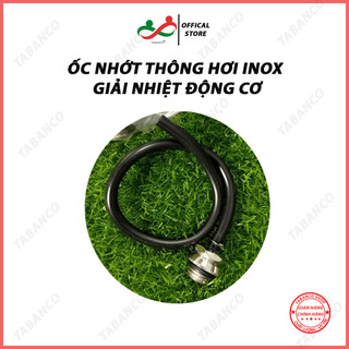 Ốc nhớt thông hơi inox giải nhiệt động cơ