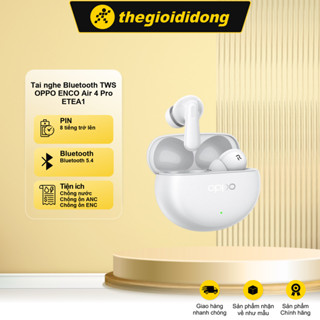 Tai nghe Bluetooth TWS OPPO ENCO Air 4 Pro ETEA1