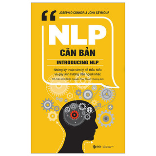 Sách NLP Căn Bản - Introducing NLP (Tái Bản 2024)