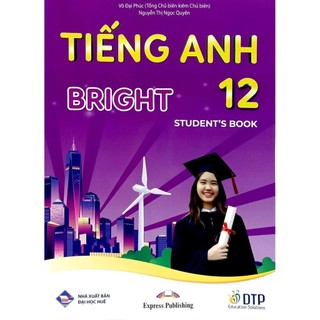 Sách Tiếng Anh 12 Bright - Student's Book (Chuẩn)
