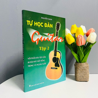Sách - Tự Học Đàn Guitar (Tập 2) (Với Phần Bài Tập Gồm 80 Bài Hát Nổi Tiếng Trong Và Ngoài Nước)