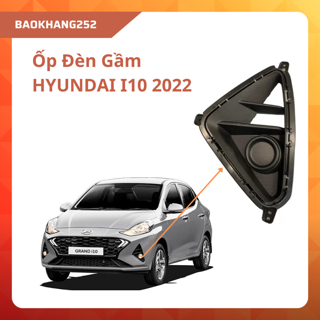 Ốp Đèn Gầm HYUNDAI I10 2022