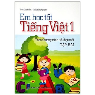 Sách Em Học Tốt Tiếng Việt Lớp 1 - Tập 2