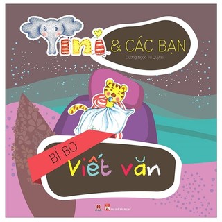 Sách - bí bo viết văn - tini và các bạn