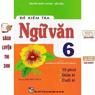 Sách - đề kiểm tra ngữ văn 6