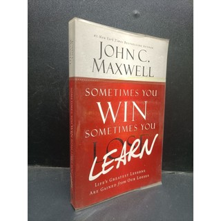Sometimes you win sometimes you learn - Johnc. Maxwell, mới 70% HCM1504 ngoại văn, kỹ năng