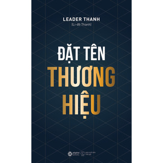 Sách Đặt Tên Thương Hiệu (Leader Thanh) Alpha Books
