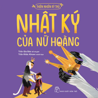 Sách -  Nhật Ký Của Nữ Hoàng - NXB Trẻ