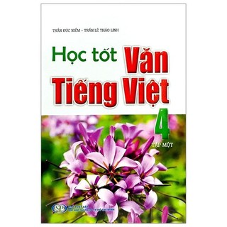 Sách - học tốt văn - tiếng việt 4 - tập 1