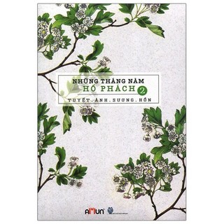 Sách những tháng năm hổ phách - tập 2