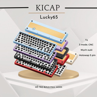 Lucky65 kit - bàn phím cơ lucky 65 nhôm cnc 3 mode có tạ full foam chất lượng cao