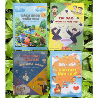 Combo 4Q Bìa Mềm - Tại Sao chúng ta phải học+Bách khoa toàn thư +Mẹ ơi con nên làm sao +Bách khoa TT toán Lý Hoá