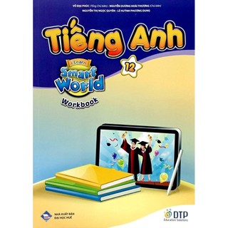 Sách Tiếng Anh 12 I-Learn Smart World - Workbook (Chuẩn)