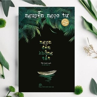 Truyện - Ngọn Đèn Không Tắt (Tái Bản)