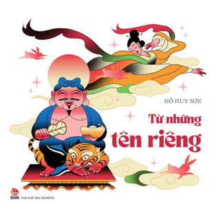 Sách Sách Từ Những Tên Riêng (Bìa Mềm)