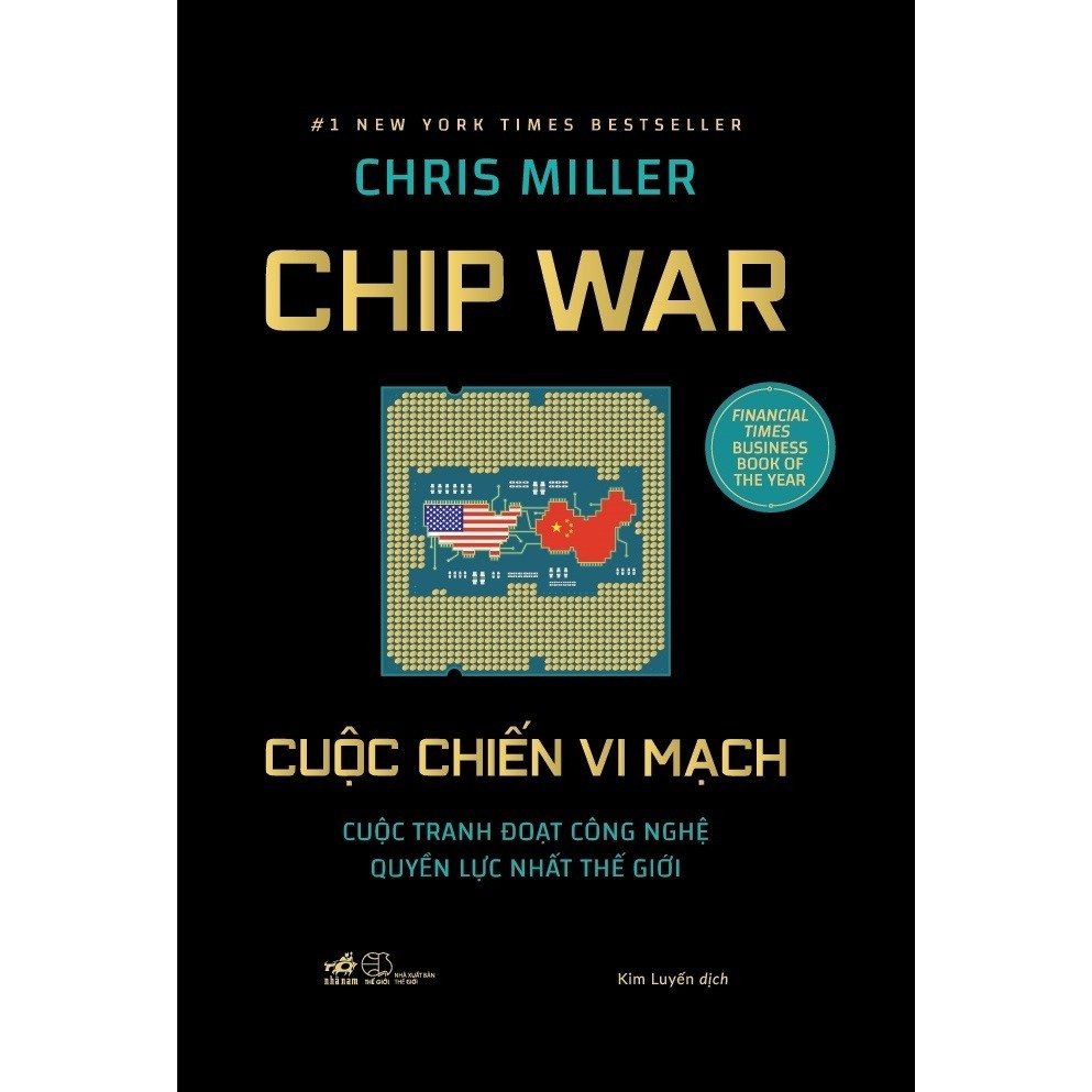 Sách - Cuộc chiến vi mạch (Chip War) (Chris Miller) (Bìa cứng) (Nhã Nam)
