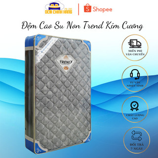 Đệm Cao Su Non Trend NEM KIM CUONG