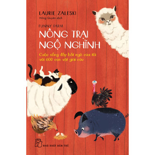 Sách - Nông Trại Ngộ Nghĩnh (NXB Trẻ)