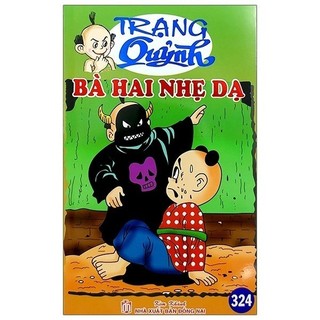 Sách - Truyện Tranh Trạng Quỷnh - Tập 324: Bà Hai Nhẹ Dạ