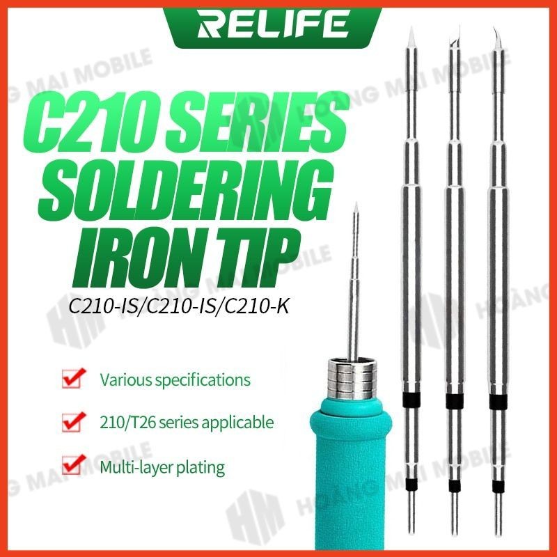 Mũi hàn C210 RELIFE (3 kiểu đầu)