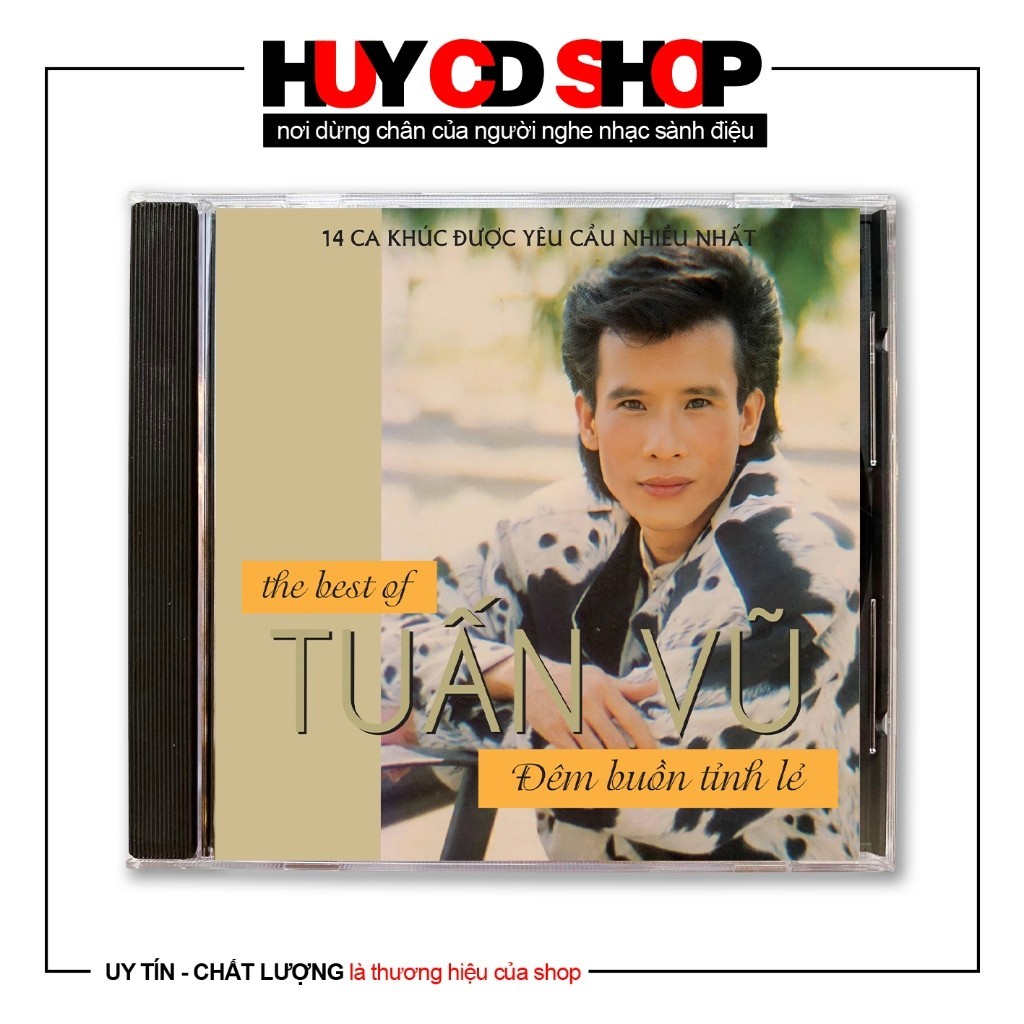 Đĩa CD TUẤN VŨ Đêm buồn tỉnh lẻ Nhạc vàng trữ tình Bolero Đĩa lòng trắng Chất Lượng cao HUY CD SHOP