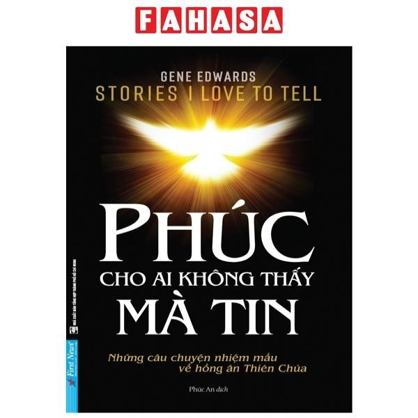 Sách Phúc Cho Ai Không Thấy Mà Tin