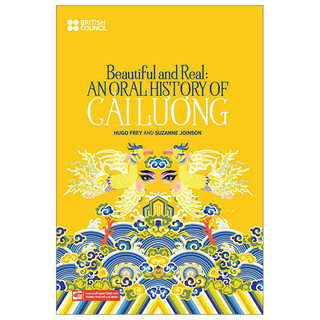 Sách - Beautiful And Real: Anoral History Of Cải Lương