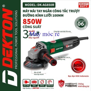 Máy mài cầm tay DEKTON DK AG850 100mm (công tắc trượt) 850W 2023 CHÍNH HÃNG Máy móc rẻ