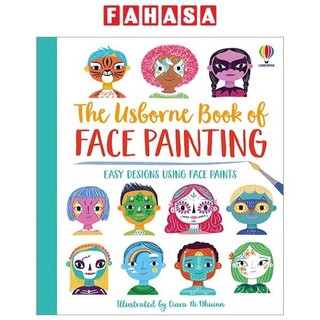 The Usborne Book Of Face Painting