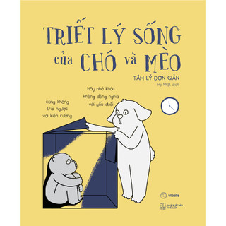 Sách - triết lý sống của chó và mèo - tác giả tâm lý đơn giản