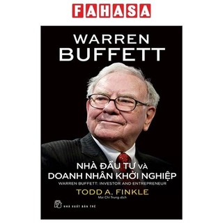 Sách Warren Buffett - Nhà Đầu Tư Và Doanh Nhân Khởi Nghiệp