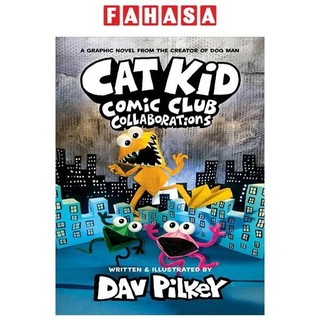Cat Kid Comic Club #4 - Collaborations - A Graphic Novel