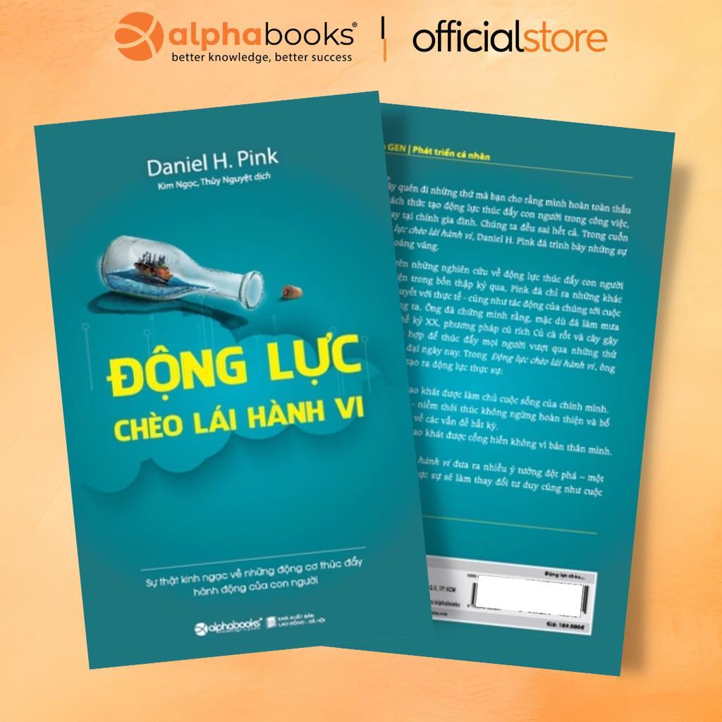 Sách - Động lực chèo lái hành vi: Sự thật kinh ngạc về những động cơ thúc đẩy hành động của con người - Alpha Books