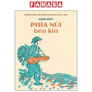 Sách kỉ niệm 70 năm chiến thắng điện biên phủ - phía núi bên kia