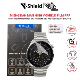 Miếng Dán Màn Hình V-Shield Film Ppf Huawie Watch Gt 4/Gt 3 ProTitanium/Gt3ProCeramic /Gt3Se/Gt3/ Gt