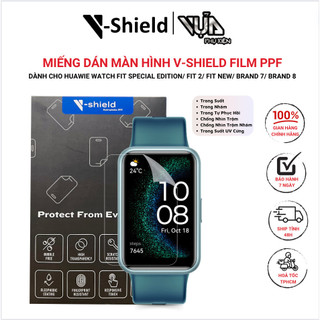 Miếng Dán Màn Hình V-Shield Film Ppf Cho Huawie Watch FitSpecial Edition/Fit 2/FitNew/Brand 7/Brand8