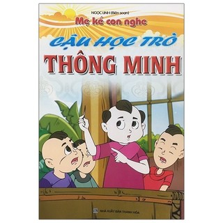Sách mẹ kể con nghe - cậu học trò thông minh