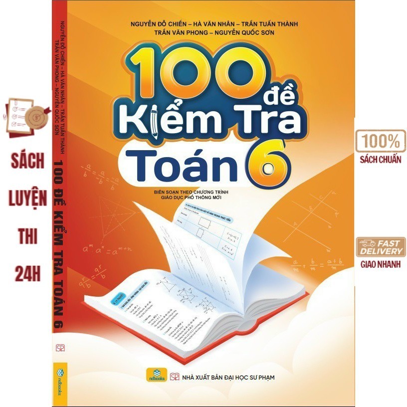 Sách - 100 Đề Kiểm Tra Toán 6