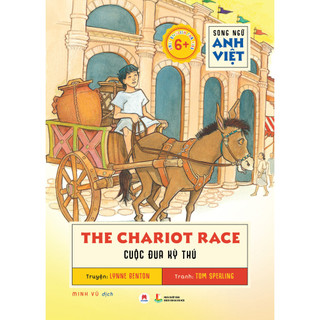 Sách - The Chariot Race - Cuộc Đua Kỳ Thú (Song Ngữ Anh Việt)