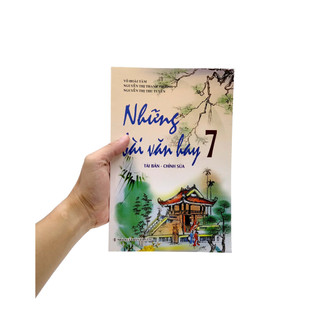 Sách Những Bài Văn Hay Lớp 7 (Tái Bản 2020)