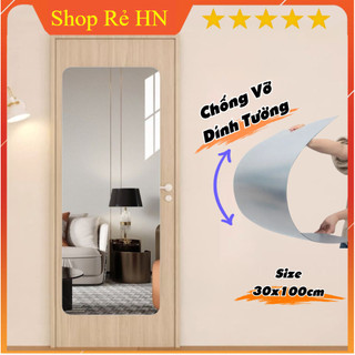 Gương Soi Toàn Thân Dán Tường Chống Vỡ Size Lớn 30x100cm -  Gương Kính Nguyên Khối Cao Cấp